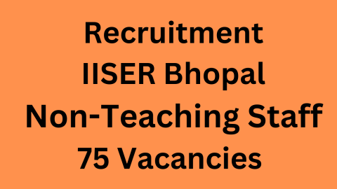 Recruitment IISER Bhopal Non-Teaching Staff