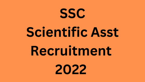 SSC Scientific Asst Recruitment 2022