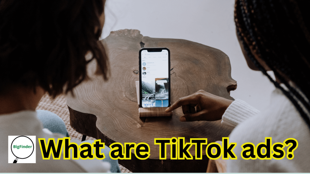 What are TikTok ads?